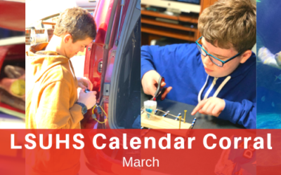 LSUHS Calendar Corral: March 2019