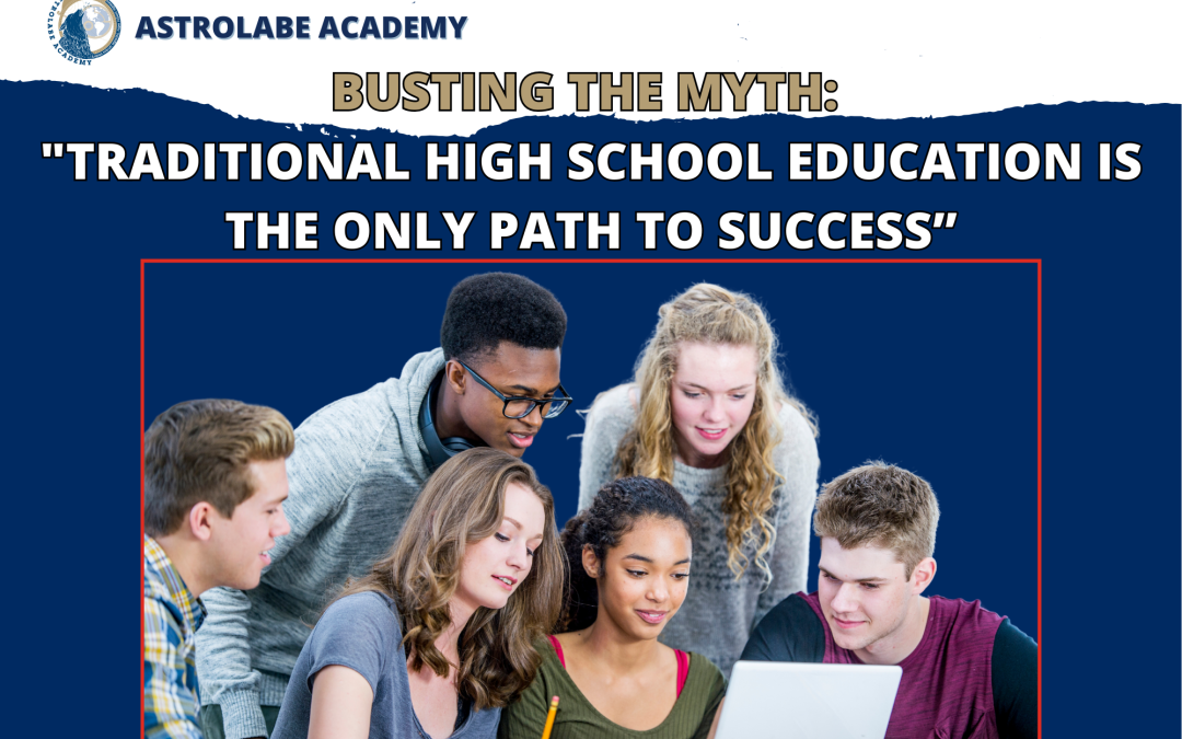 Busting the Myth: “Traditional High School Education is the Only Path to Success”